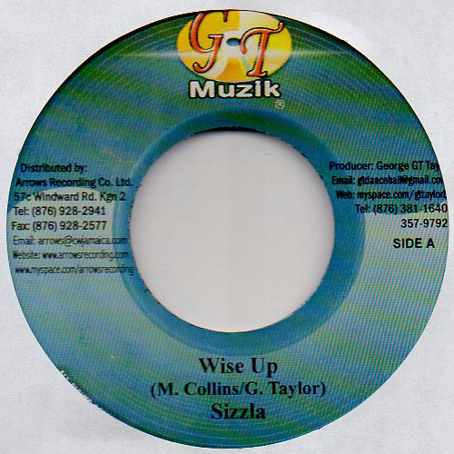Sizzla – Wise Up - / G. Taylor - One Up (Version)  (7")     
