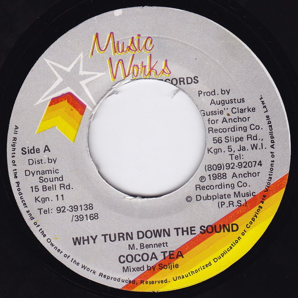 Cocoa Tea – Why Turn Down The Sound / Version (7")  