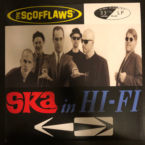 The Scofflaws – Ska In Hi-Fi  (LP)