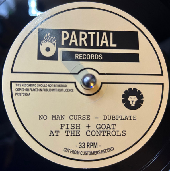 Fish + Goat At The Controls – No Man Curse - Dubplate ("7)