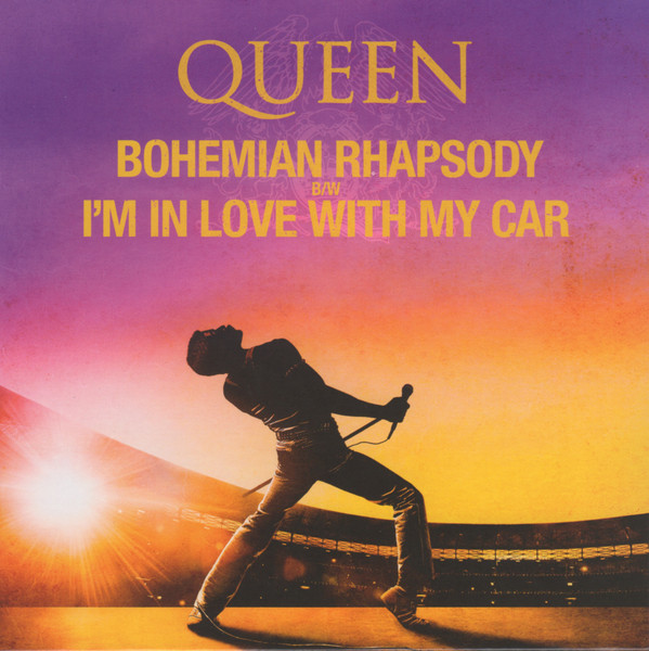 Queen - Bohemian Rhapsody / I'm In Love With My Car (7")