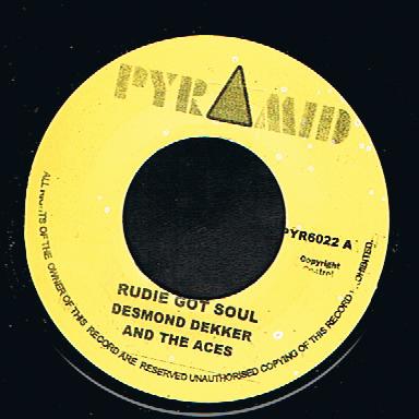 Desmond Dekker - Rudie Got Soul / Rudboy Train (7")