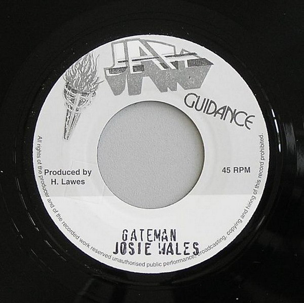 Josie Wales – Gateman (7")   