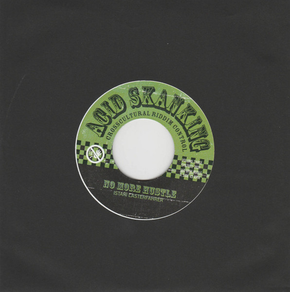 Istari Lasterfahrer  Acid Skanking Vol. 3 - More Love / No More Dub (7")    