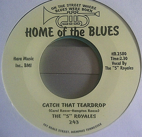 The 5 Royals - Catch That Teardrop (7")