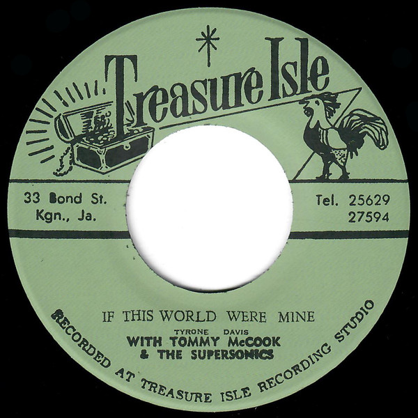 Tyrone Davis With Tommy McCook & The Supersonics / Dave Barker With Tommy McCook & The Supersonics – If This World Were Mine / Funkey Reggae (7")                 
