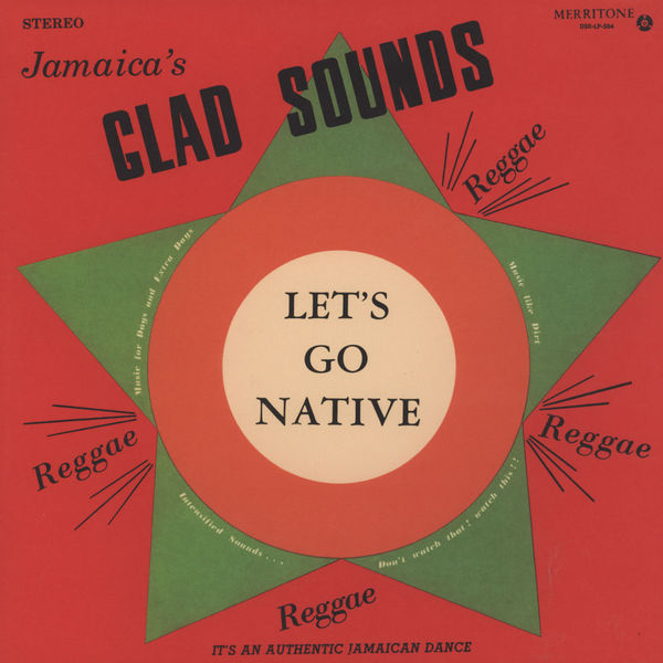 Lynn Taitt & The Jets feat. Gladstone Anderson - Jamaica's Glad Sounds   Let's Go Native (LP)