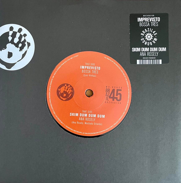 Bossa Três / Ana Rosely – Imprevisto / Skim Dum Dum Dum (7")