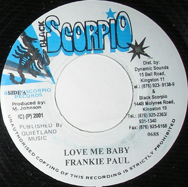 Frankie Paul – Love Me Baby / 	Only Love - Black Scorpio Rhythm (7")                   