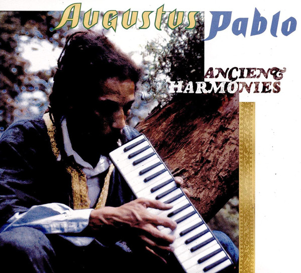 Augustus Pablo ‎- Ancient Harmonies (DOCD)