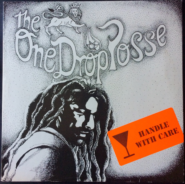 One Drop Posse - Handle With Care (10")