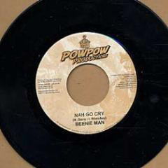 Beenie Man - Nah Go Cry / Version (7")