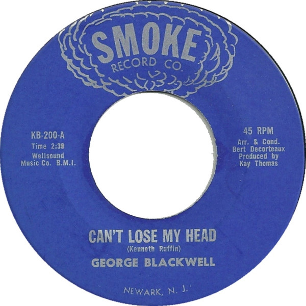 George Blackwell – Can't Lose My Head  (7") 