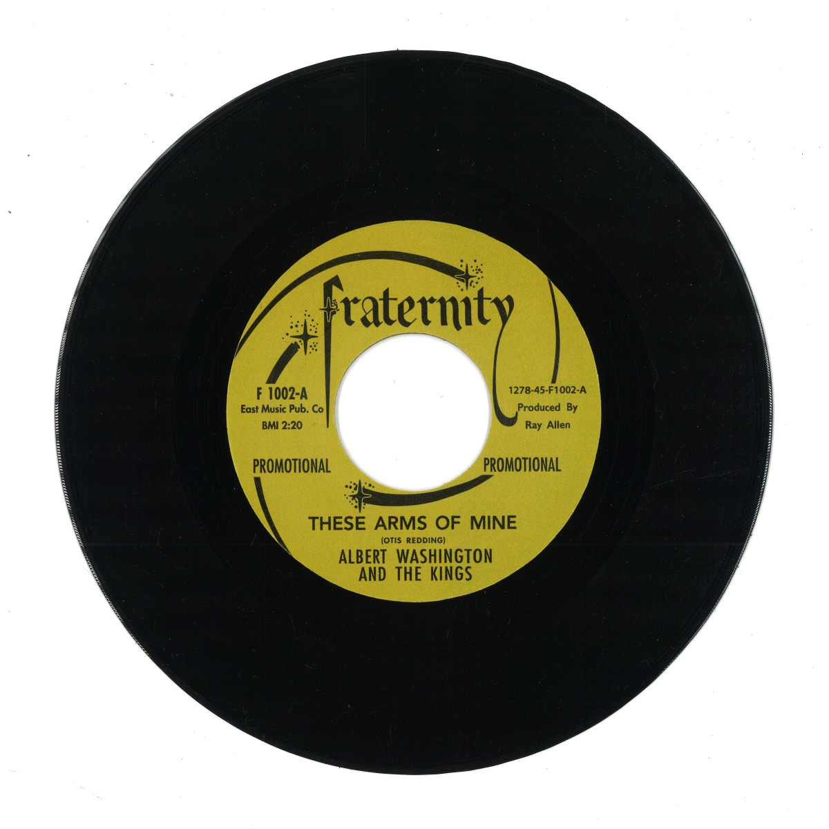 Albert Washington And The Kings – These Arms Of Mine / I'm The Man (7")