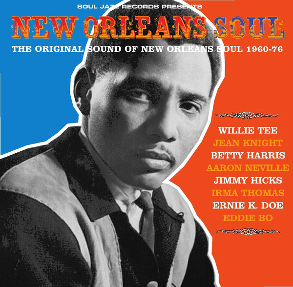 VA - Soul Jazz Reocrds Presents The Original Sound Of New Orleans Soul 1966 - 1976 (DOLP)