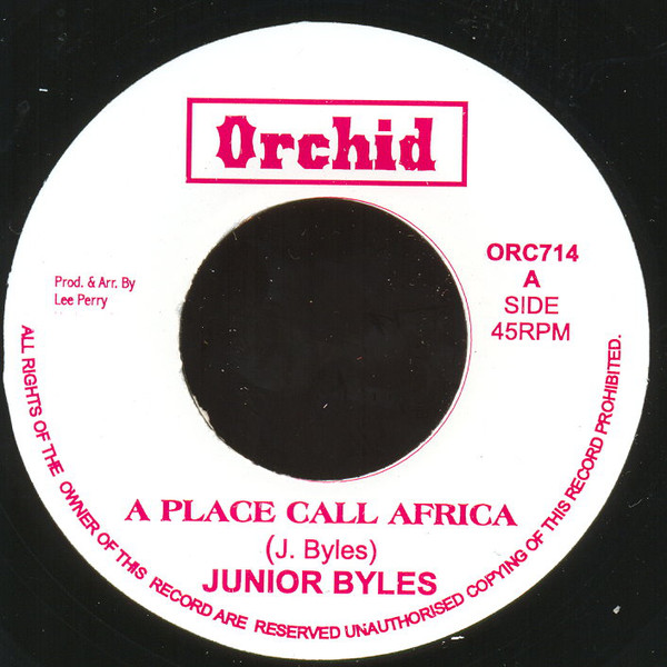 Junior Byles - A Place Called Africa / The Upsetters - A Place Called Africa Version (7")