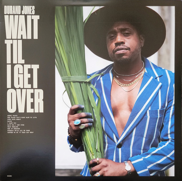 Durand Jones – Wait Til I Get Over (LP)