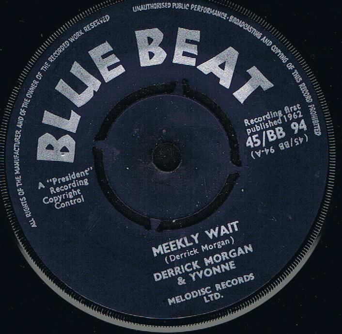Derrick Morgan & Yvonne  - Meekly Wait (Original 7")