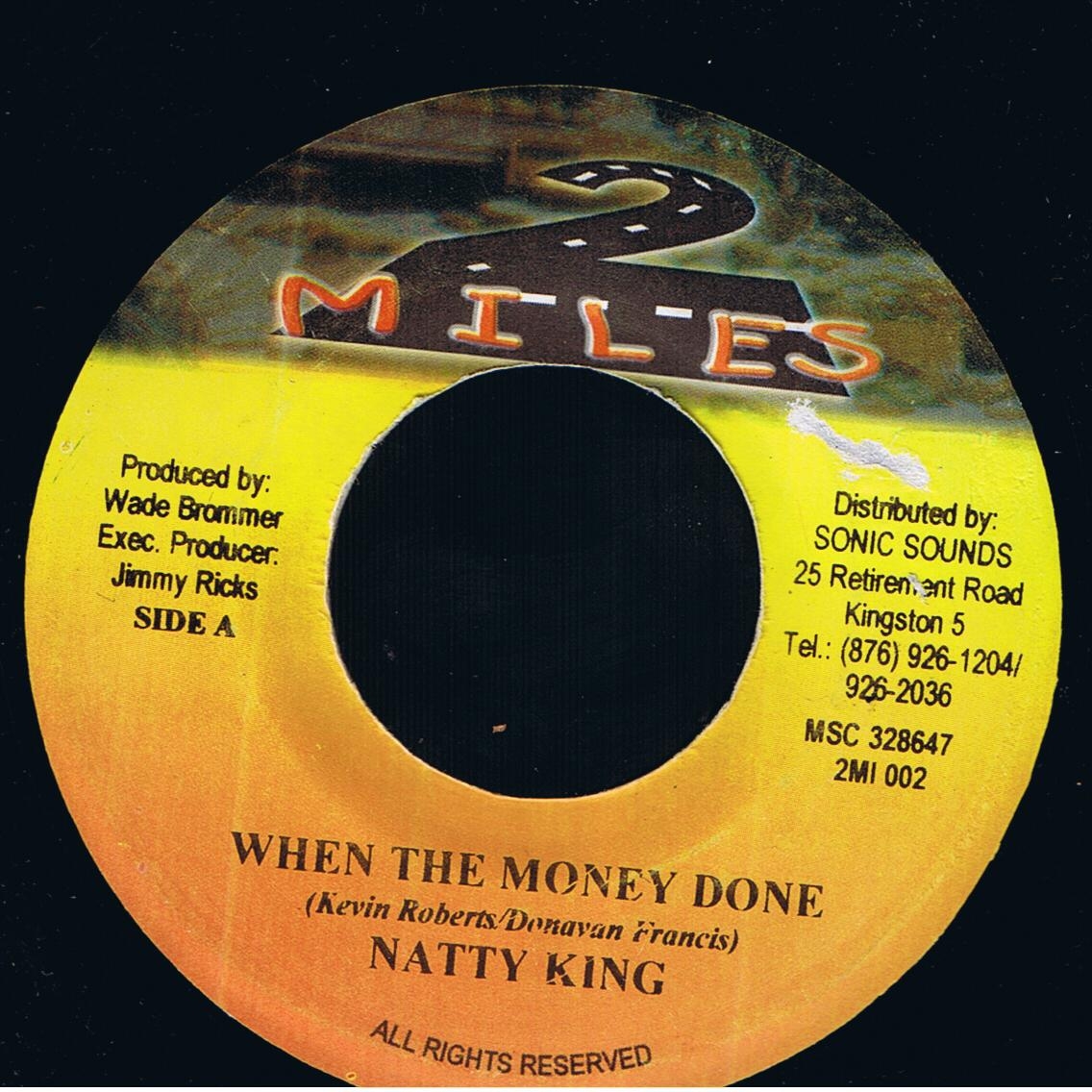 Natty King - When The Money Done / Version (7")