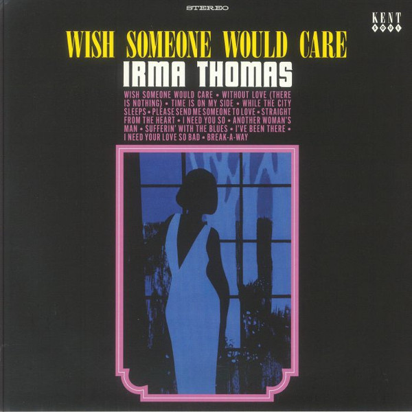 Irma Thomas – Wish Someone Would Care  (LP) 