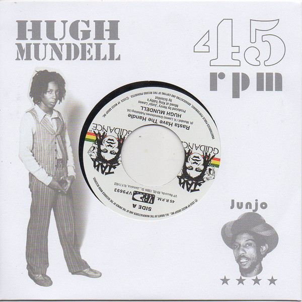 Hugh Mundell - Rasta Have The Handle / The Roots Radics - Dangerous Match Two (7")