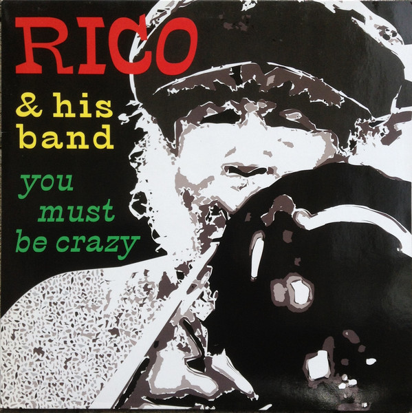 Rico & His Band - You Must Be Crazy - The Official Live Album (CD)