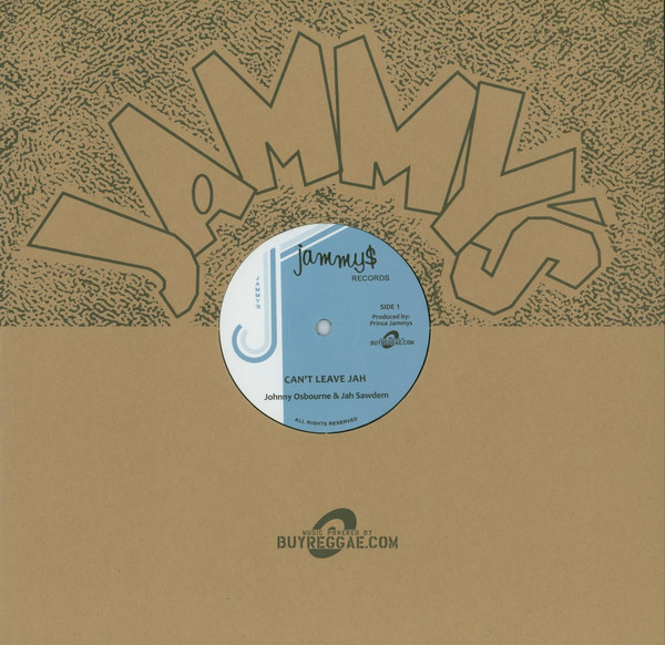 Johnny Osbourne & Jah Sawdem / Natural Vibes & Pappa Tullo – Can't Leave Jah / Be Wise (12'')   