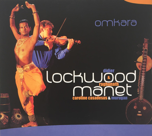 Didier Lockwood & Raghunath Manet - Omkara (CD)