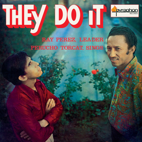 Ray Pérez Y Perucho Torcat – They Do It (LP)