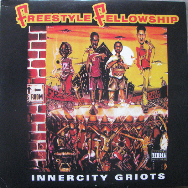 Freestyle Fellowship - Innercity Griots (DOLP)