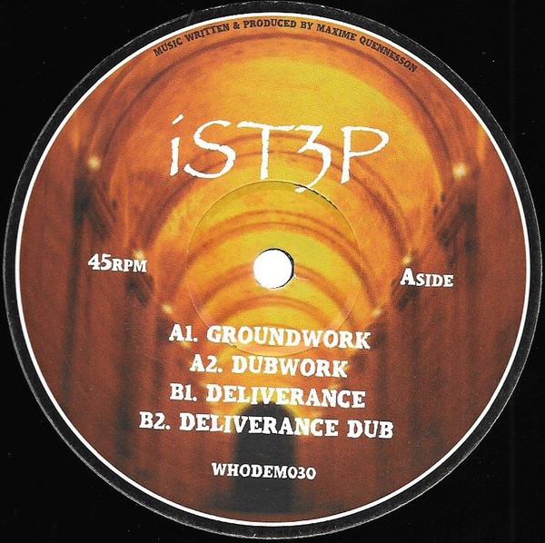 Ist3p - Groundwork / Deliverance (12")