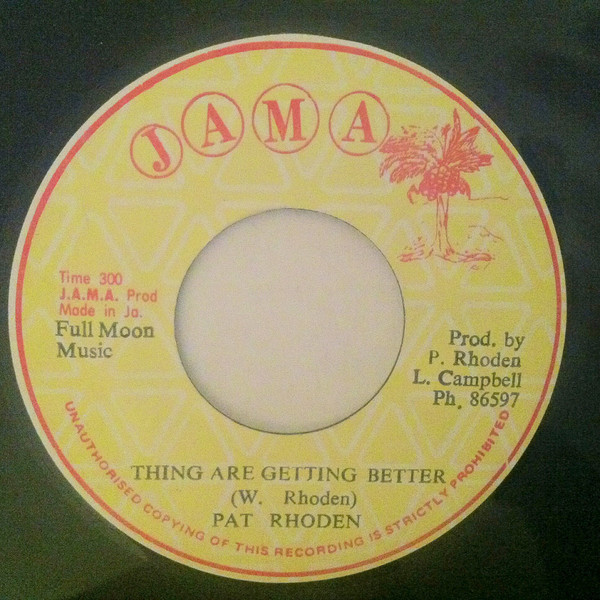 Pat Rhoden / Earth People - Thing Are Getting Better / Three O'clock Rock (7'')