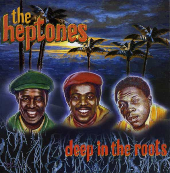 The Heptones - Deep In The Roots (CD)