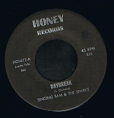 Singing Sam & The Sparks - Daybreak (Original 7")