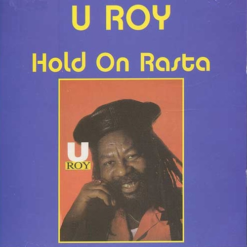 U Roy - Hold On Rasta (LP)