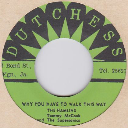 The Hamlins - Why You Have To Walk This Way / Lynn Taitt with Tommy McCook & The Supersonics - Tom Dooley (7")