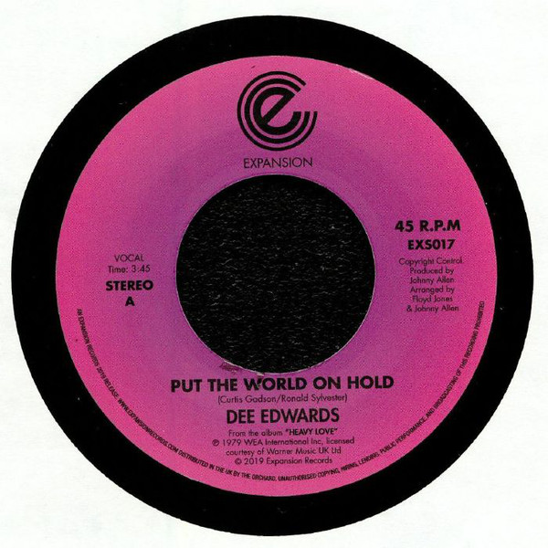 Dee Edwards - Put The World On Hold / Put Your Love On The Line (7")