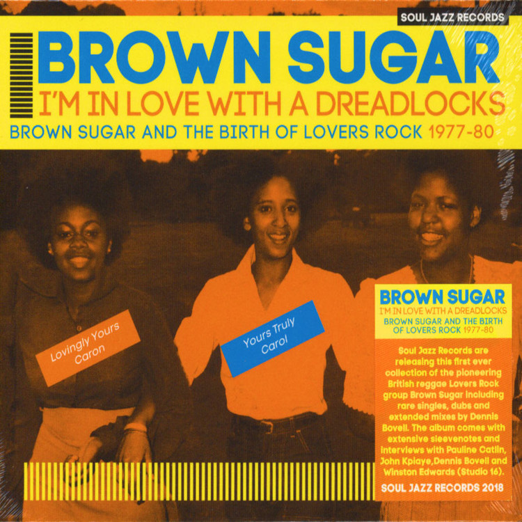 Brown Sugar - I'm In Love With A Dreadlocks-Brown Sugar And The Birth Of Lovers Rock 1977-80 (DOLP)