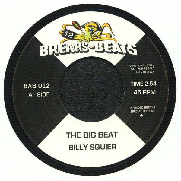 Billy Squier - The Big Beat / Le Pamplemousse - Gimmie What You Got (7")