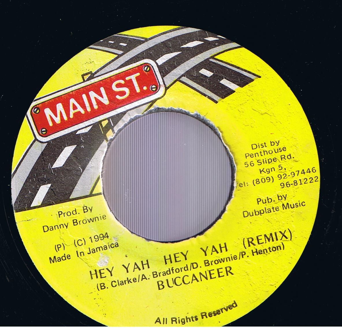 Buccaneer - Hey Yah Hey Yah (Remix) / Version  (Original 7")