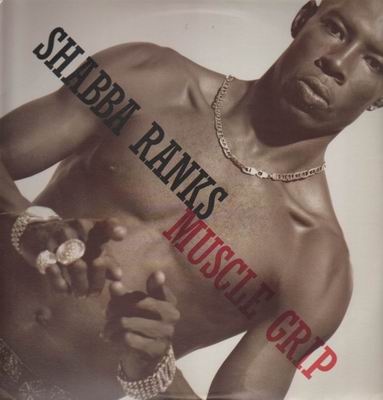 Shabba Ranks - Muscle Grip (12")