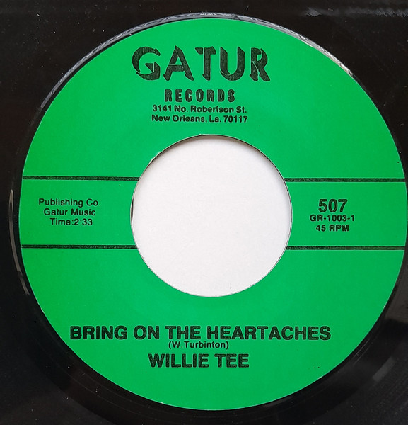 Willie Tee – Bring On The Heartaches / Take Your Time (7") 