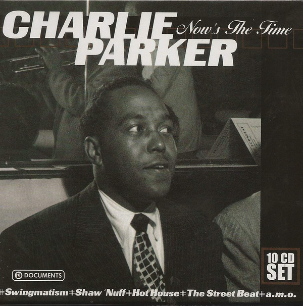 Charlie Parker ‎- Now's The Time 10 x(CD) Box
