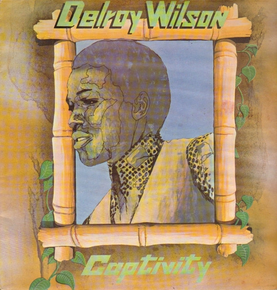 Delroy Wilson – Captivity (LP) 