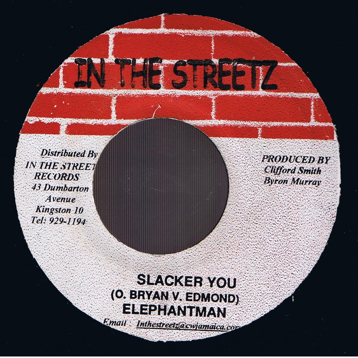 Elephant Man - Slacker You / Edited Version (7")