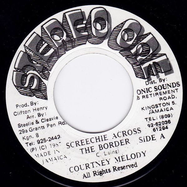 Courtney Melody – Screechie Across The Border / Version (7")    