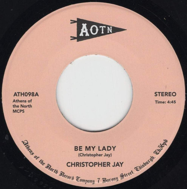 Christopher Jay - Be My Lady / Come Out Tonight (7")