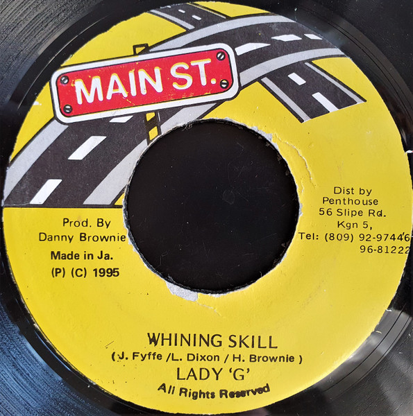 Lady G - Whining Skill (7") 