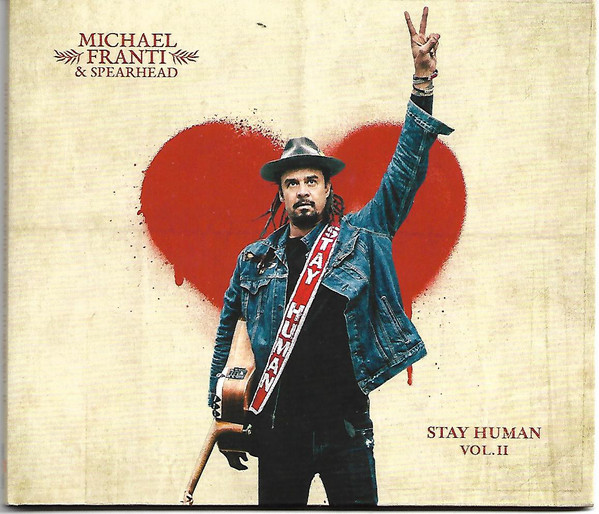 Michael Franti & Spearhead - Stay Human Vol. II (CD)