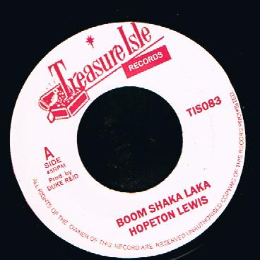 Hopeton Lewis - Boom Shaka Laka / Testify (7")